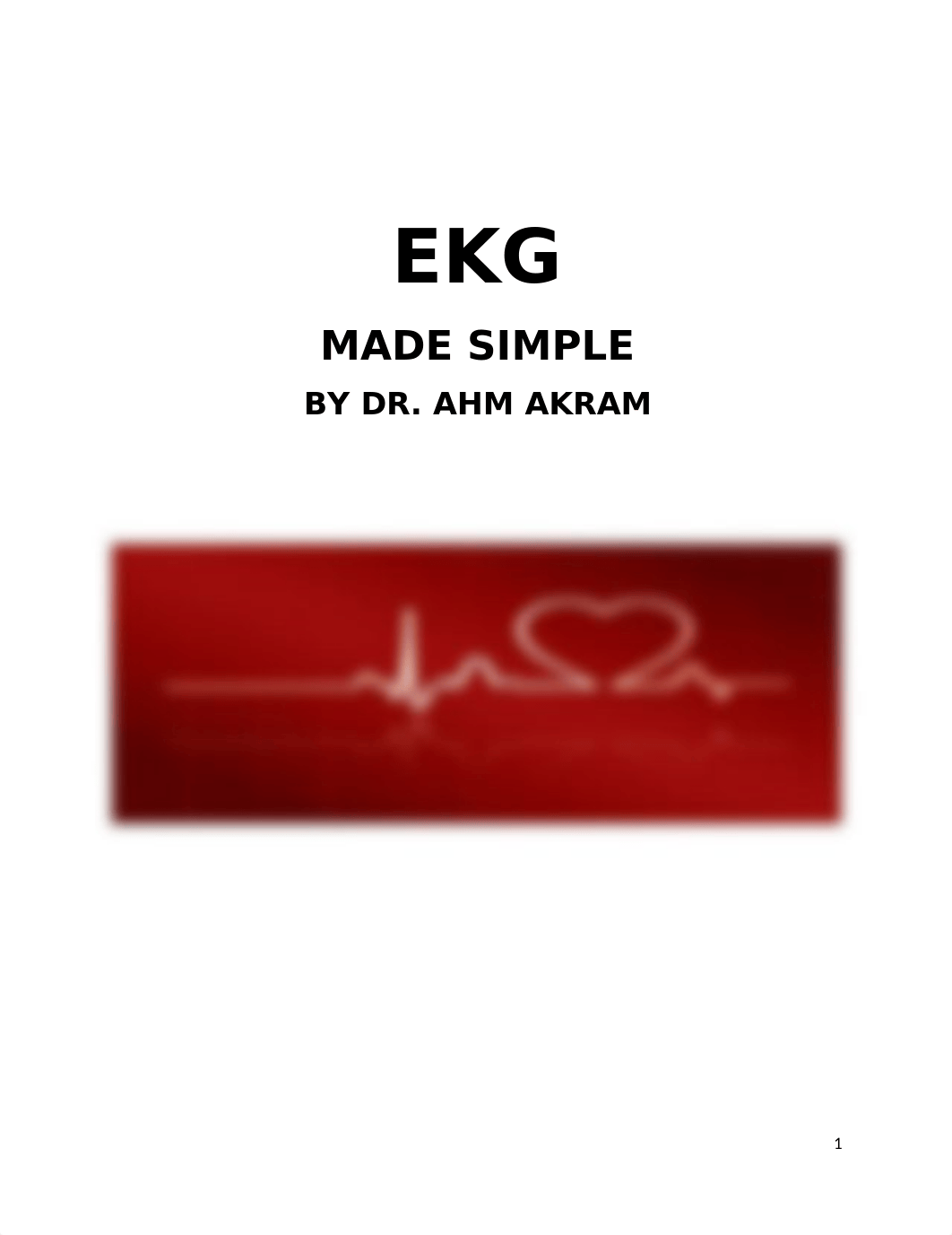 5. EKG MADE SIMPLE BY DR AHM AKRAM.docx_d4slbgrsqtw_page1