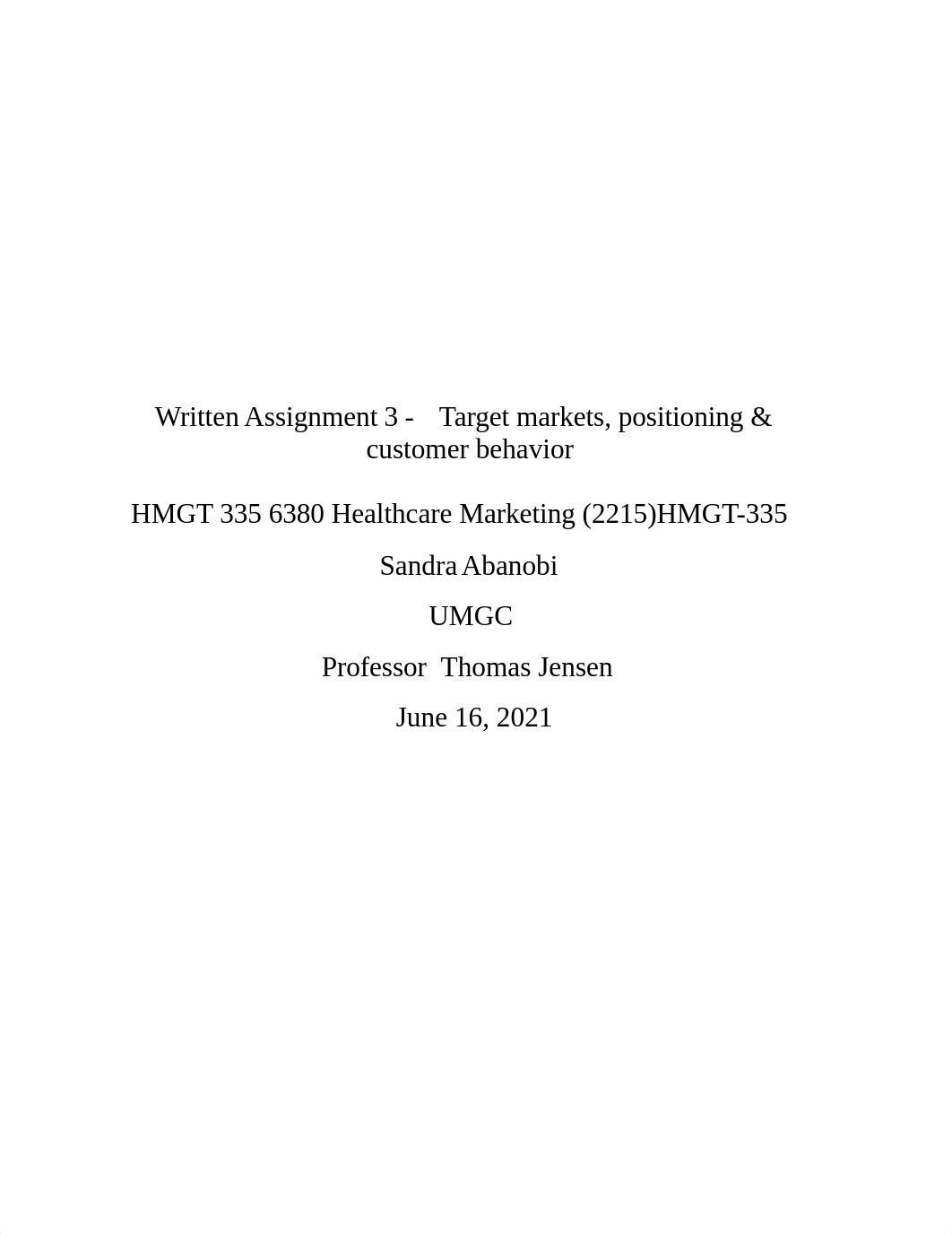 Written Assignment 3 - Target markets, positioning & customer behavior.docx_d4swpb84kfs_page1