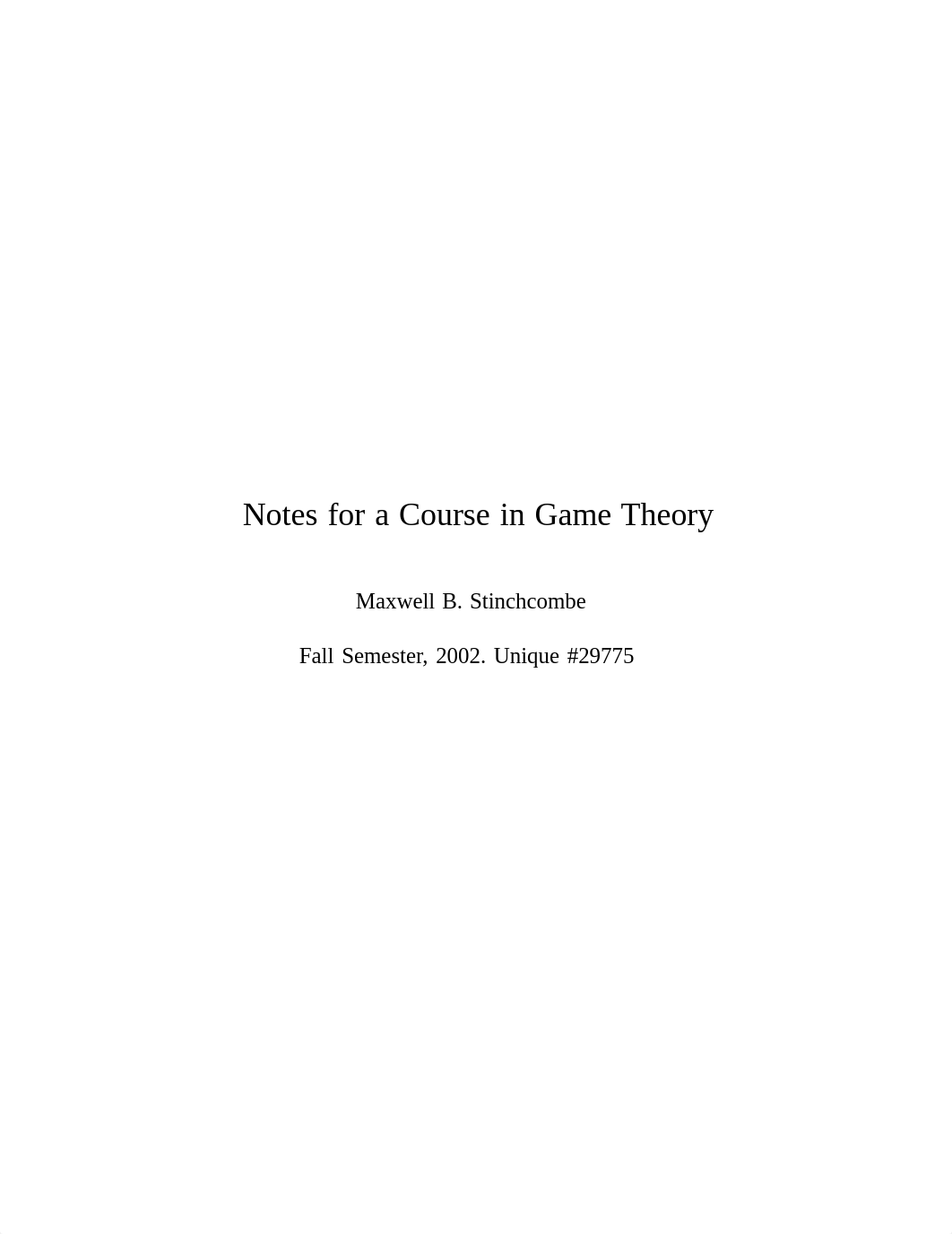 Stinchcombe M. B., Notes for a Course in Game Theory_d4t1tfu41c7_page1