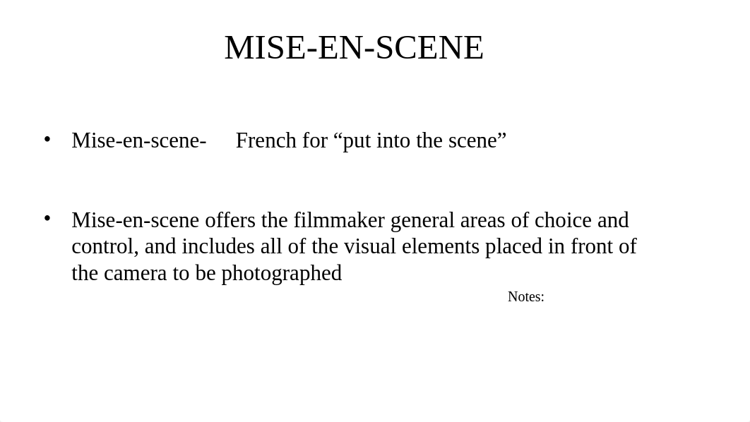 Ch. 4- Mise-en-scene.pptx_d4t7cv5kz1r_page2