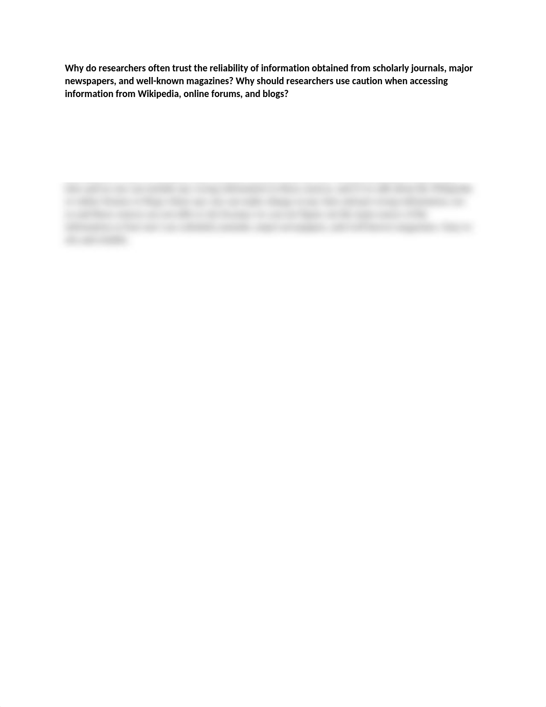 Why do researchers often trust the reliability of information obtained from scholarly journals.docx_d4u8x9r2vns_page1