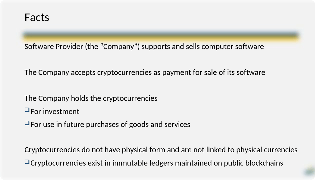 ACCT 6317 Case 20-6 Cryptocurrency Holdings.pptx_d4ugglru2bz_page2