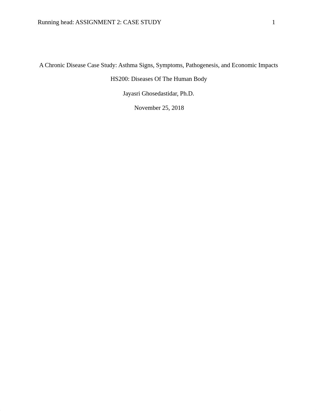 A Chronic Disease Case Study_ Asthma Signs, Symptoms, Pathogenesis, and Economic Impacts.docx_d4ujk5w3hns_page1