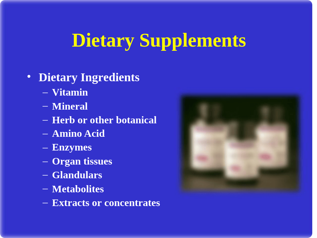 Dietary Supplements Power Point Slides 2020(2).ppt_d4ulojaaex6_page3