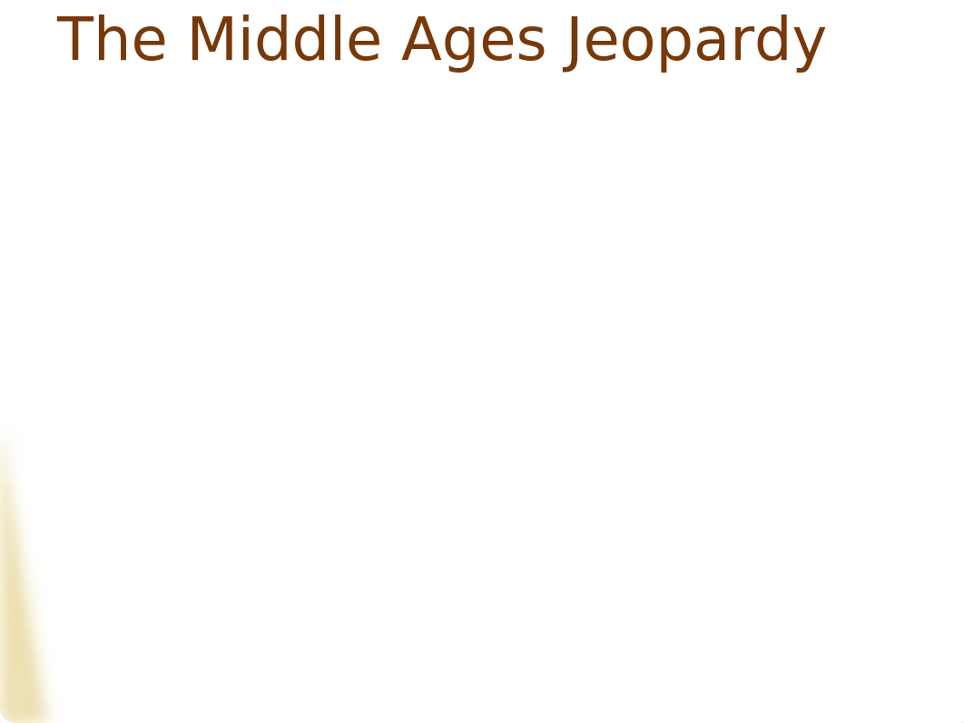 Middle Ages Jeopardy.pptx_d4v0zhtbp2l_page2