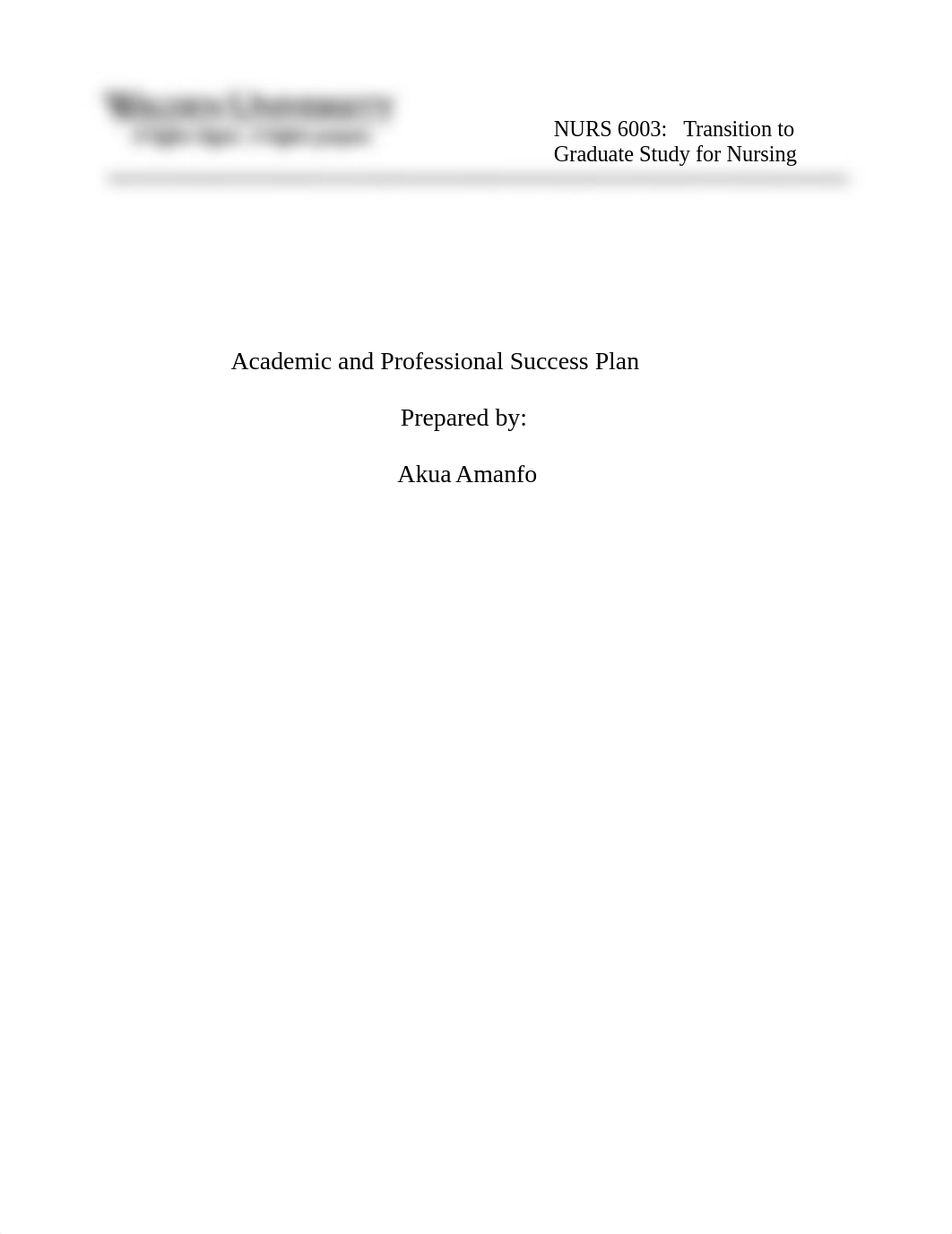 WK11assign_amanfo_a_NURS_6003_Academic and Professional Success Development Plan Template .docx_d4vsp26grn0_page1