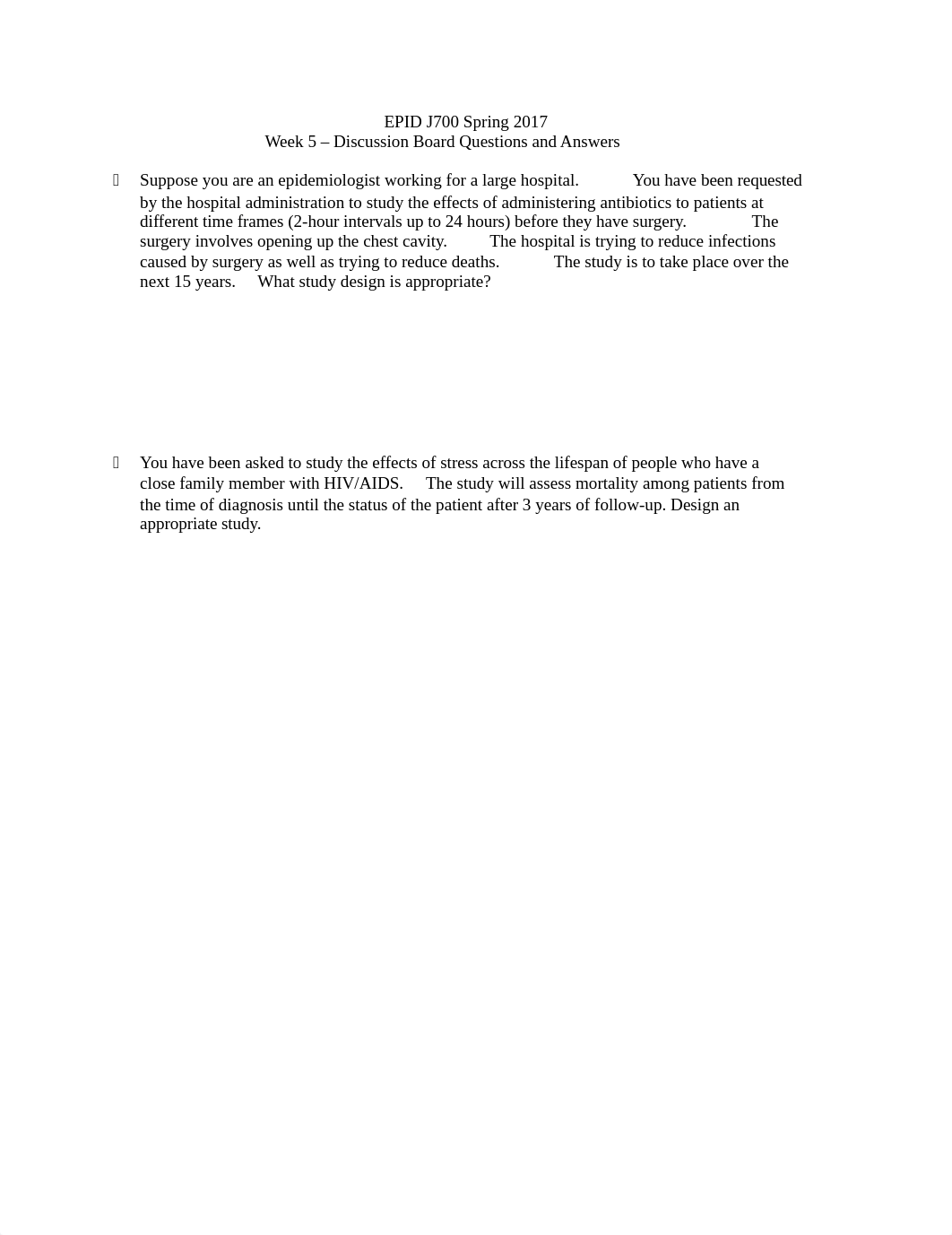 EPID J700 SP 17 Week 5 Discussion Board Questions Cohort (Answers and Suggested Responses)_d4w623hzgg2_page1