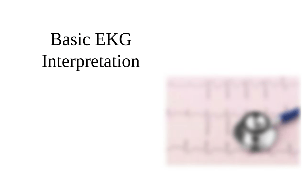 Week 11 EKG Interpretation NURS 3710 stu.pptx_d4ybeasga98_page1