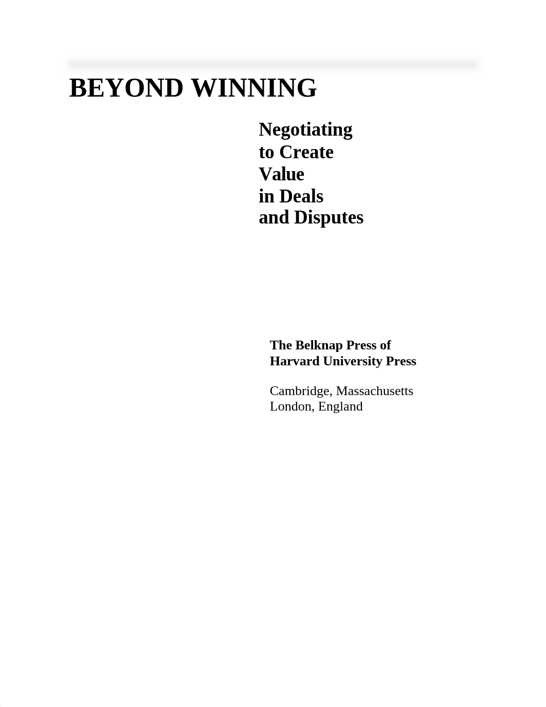 Beyond winning negotiating to create value in deals and disputes (Mnookin, Robert H) (z-lib.org).pdf_d4yqzsut7aw_page4