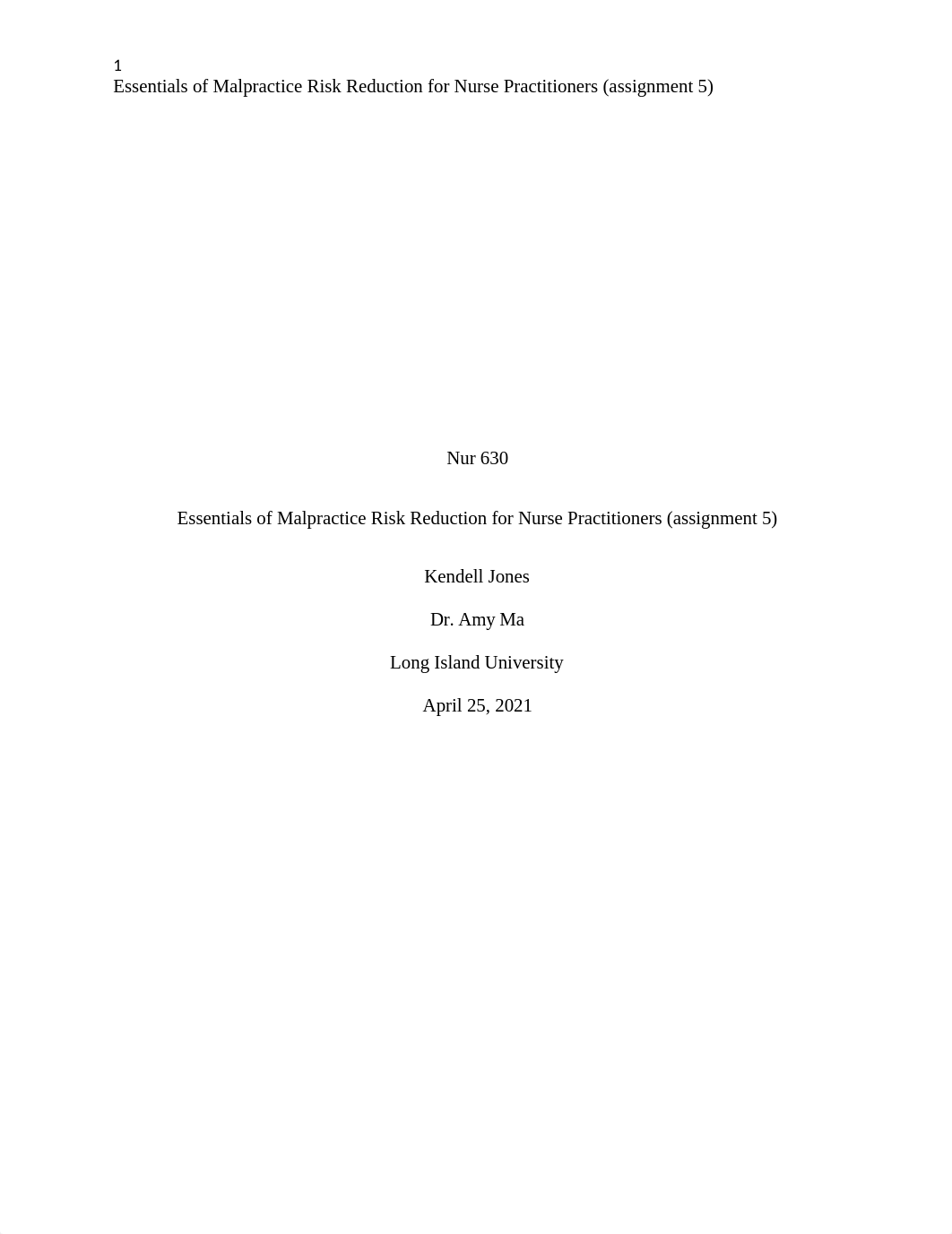 Essentials of Malpractice Risk Reduction for Nurse Practitioners (assignment 5).docx_d4z2v5rm6wf_page1