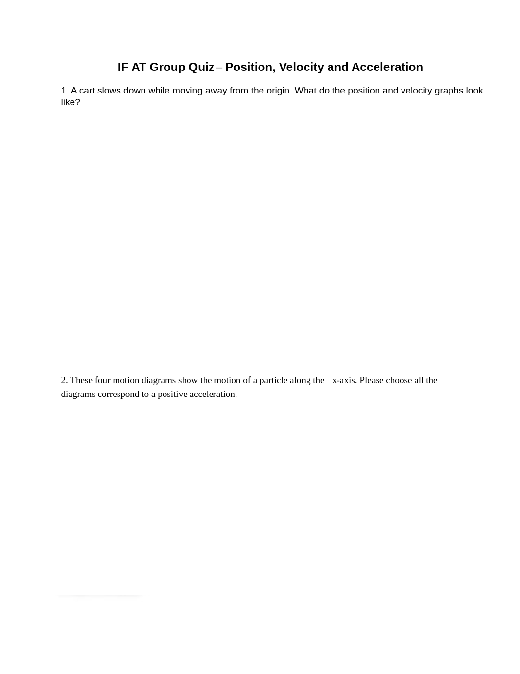 P123W2L5C2-IF AT Group Quiz - Position, Velocity and Acceleration_d4z35ew3dzs_page1