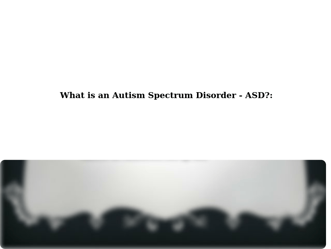 Chapter 10 - Students with Autism Spectrum Disorders.pptx_d506paz6qzb_page3