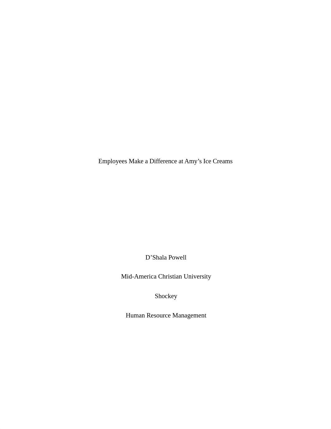 MGMT5323_D'ShalaPowell_Wk5CaseStudy.docx_d50o9od1a6p_page1