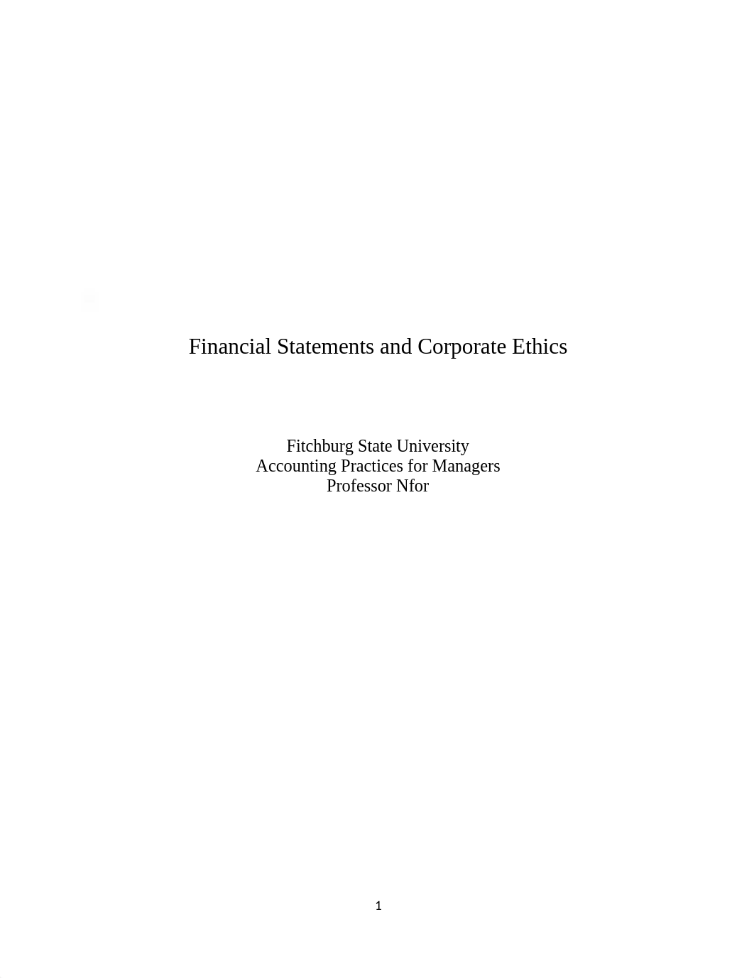 Financial Statements and Corporate Ethics - Case Study MGMT 9180.docx_d51ovpqmeq5_page1