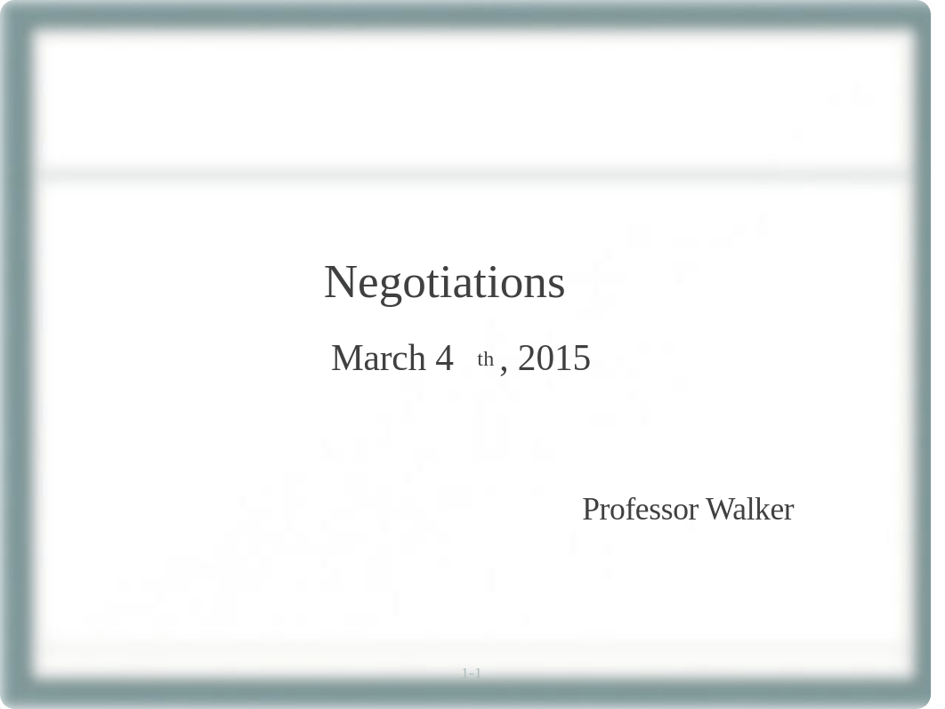 Negotiations Lecture 7 2015.ppt_d520hd50dhe_page1