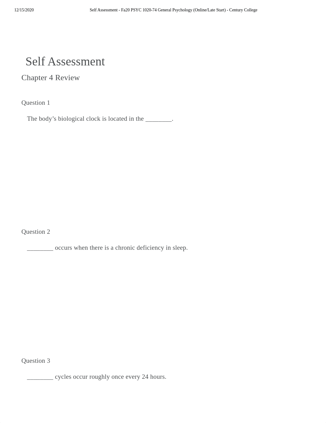 Self Assessment Ch4 - Fa20 PSYC 1020-74 General Psychology (Online_Late Start) - Century College.pdf_d52dv9xixef_page1