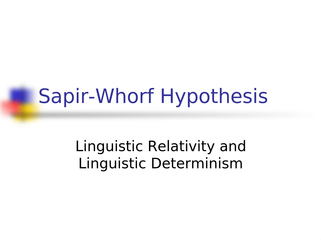 Sapir-Whorf Hypothesis.ppt_d52ntoapl7h_page1