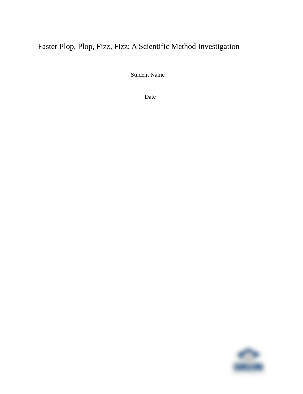 100L - Online - Exp 1 - Faster Plop Plop Fizz Fizz - Lab Report (1).pdf_d53iuax4xy9_page1