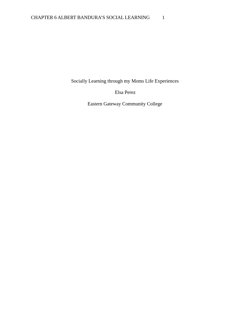 Chapter 6 Socially Learning through my Moms Life Experiences.docx_d545jsat1fe_page1