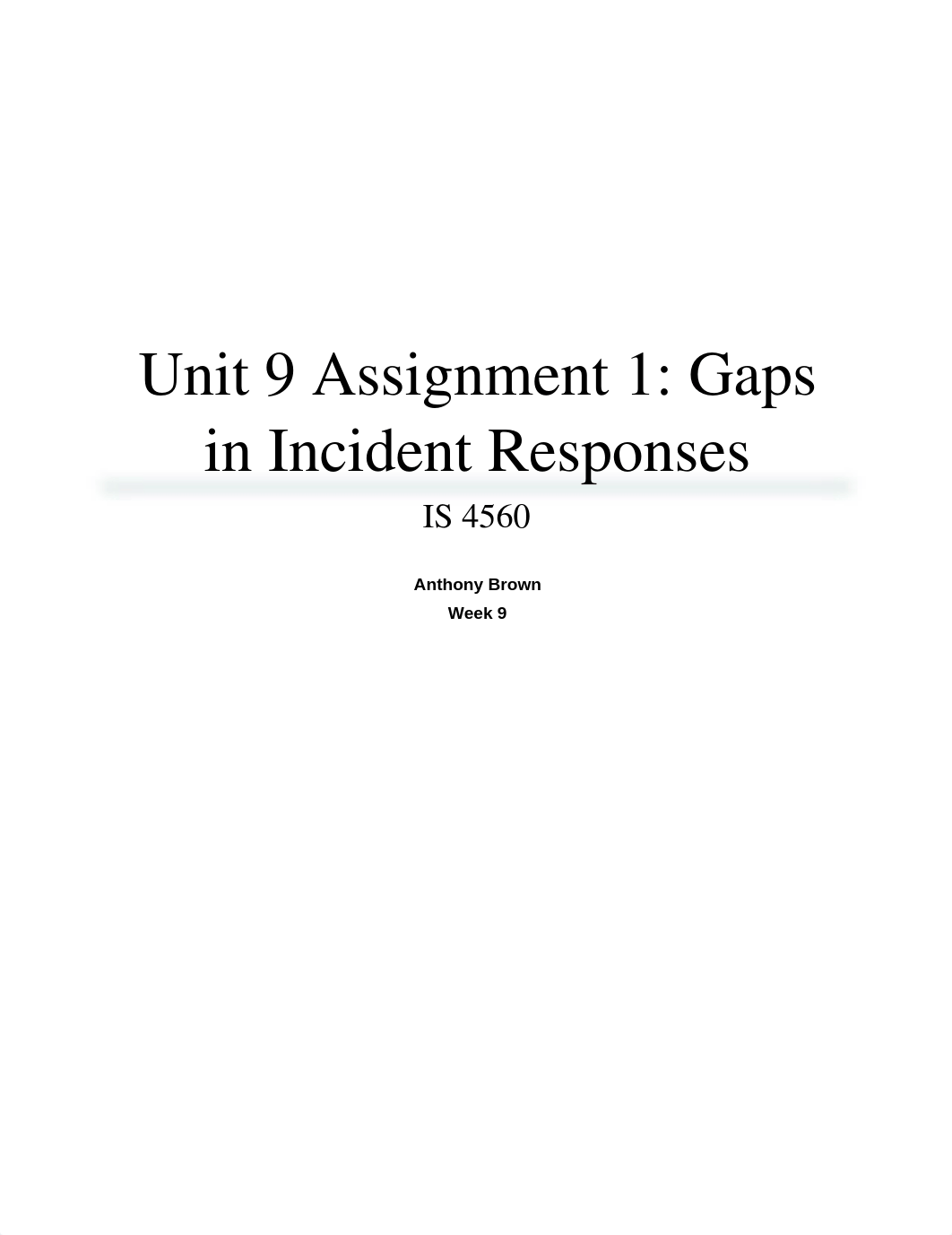 Unit 9 Assignment 1 - Gaps in Incident Response_d55ehuqzu8j_page1