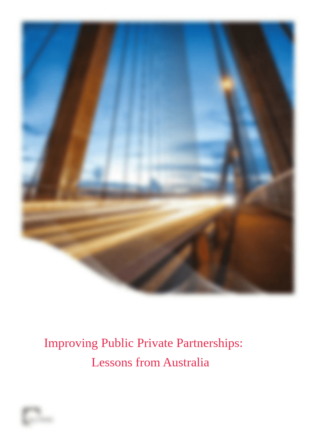 Improving Public Private Partnerships - Lessons From Australia.pdf_d55emr7527j_page1