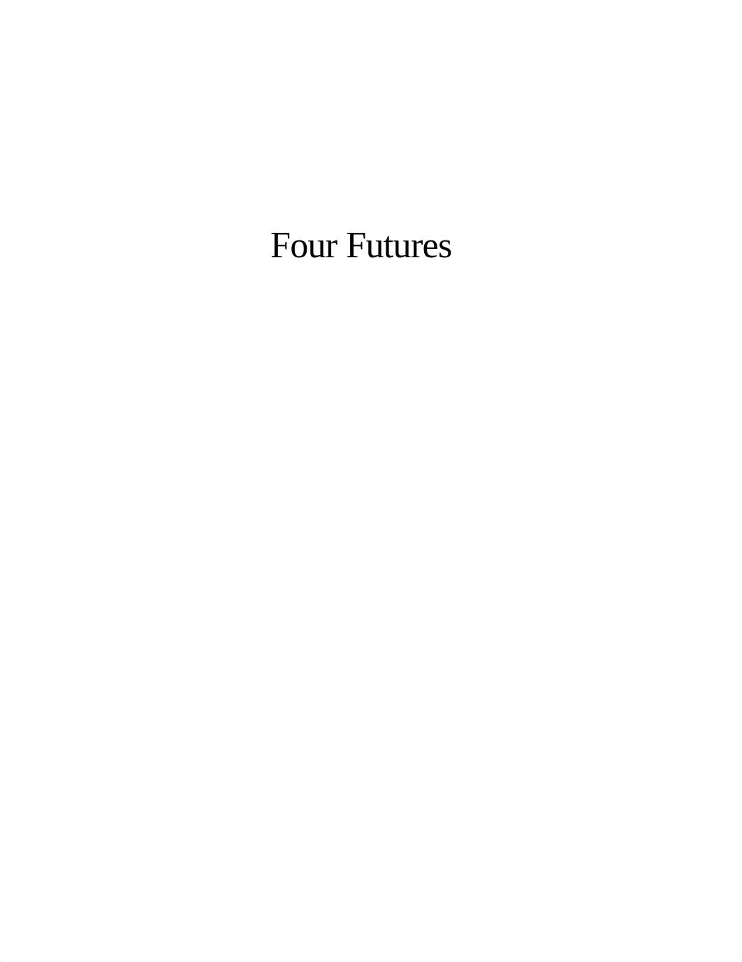 Four Futures Life After Capitalism (Peter Frase) (z-lib.org).pdf_d55h64tp64p_page2