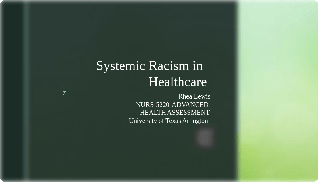 Systemic Racism in healthcare.pptx_d55pcpsrz38_page1