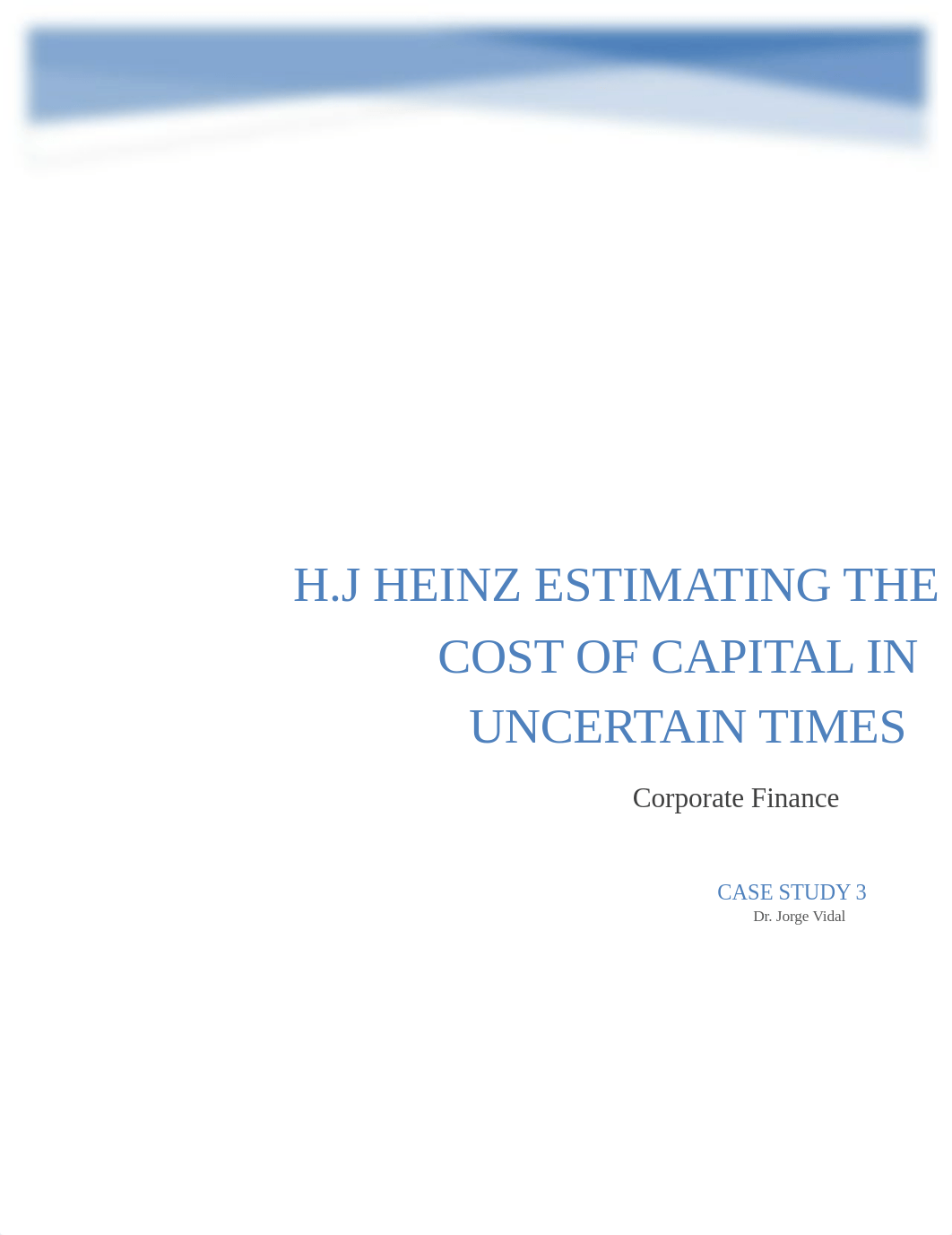 H.J-Heinz-Estimating-the-cost-of-Capital-in-uncertain-times.docx_d56jybhph25_page1