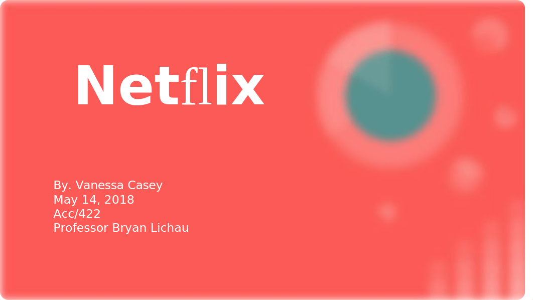 Week 2 Netflix Presentation (1).pptx_d56kzf6y6ns_page1