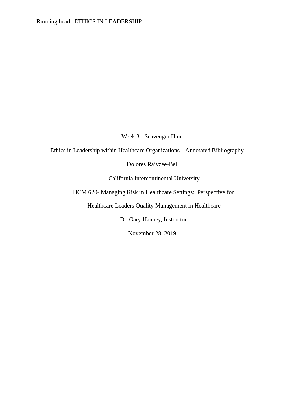 Week 2 Scavenger Hunt - Leadership and Ethics in Healthcare.11.28.29 D.Bell.docx_d56uf5jsx6z_page1