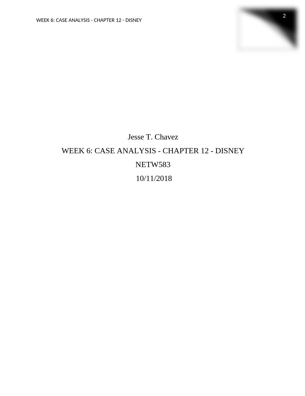 NETW 583 WEEK 6 CASE ANALYSIS CHAPTER 12 DISNEY.docx_d571az4alq1_page1