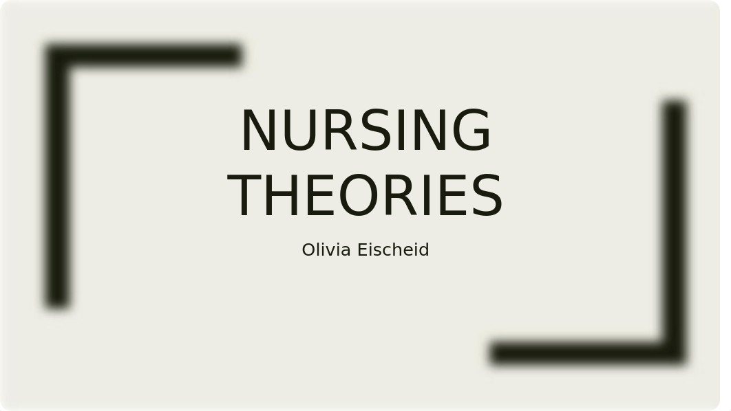 Mary Eischeid - Nursing Theories .pptx_d57djv3a12k_page1