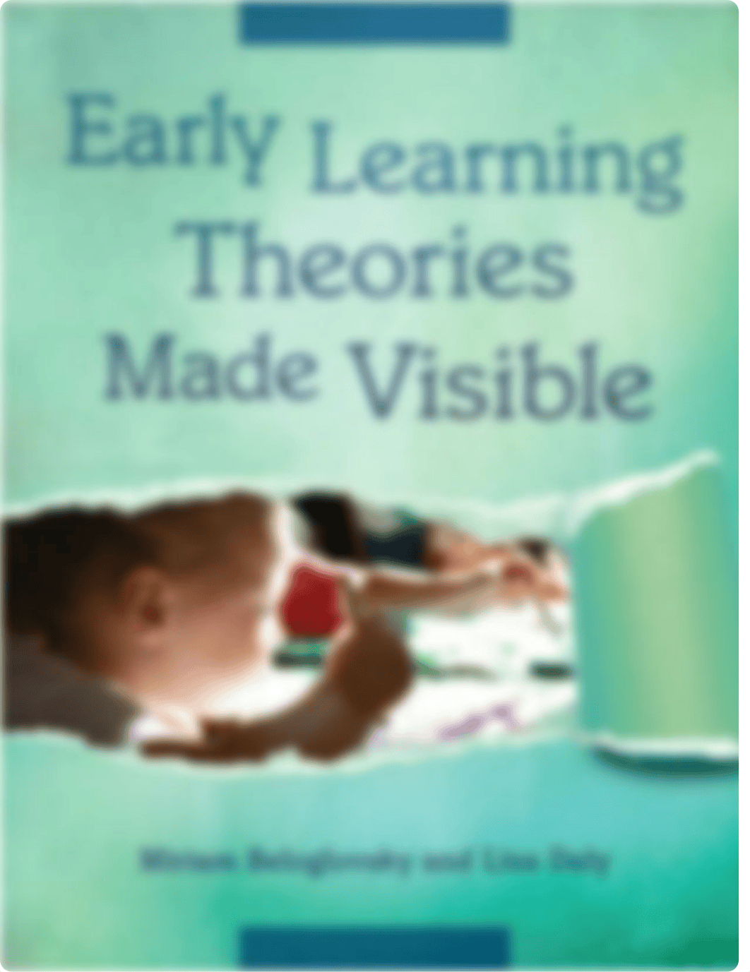 Early Learning Theories Made Visible ( PDFDrive ).pdf_d5831vq4y4f_page1