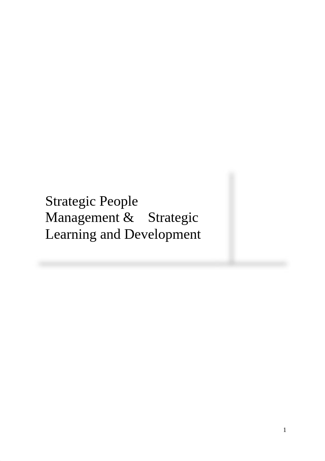 Strategic People Management &  Strategic Learning and Development.docx_d58iwxn6bnh_page1