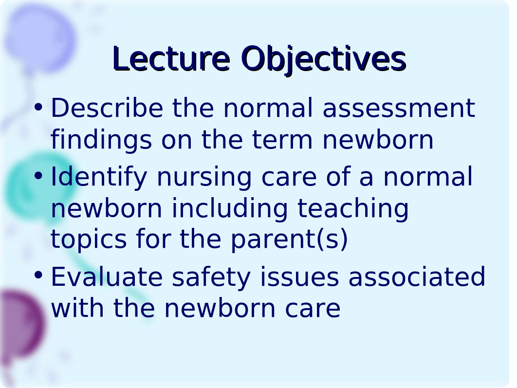 NUR 102 Normal Newborn Spring 2020 Student HO (JP)  - Copy.ppt_d58kshj5uy7_page2