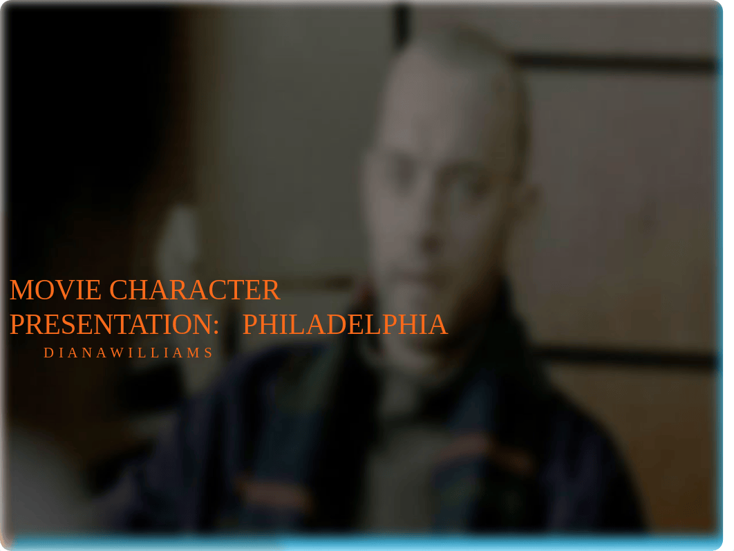 Movie Character Presentation Philadelphia final.pptx_d58luoezl9m_page1