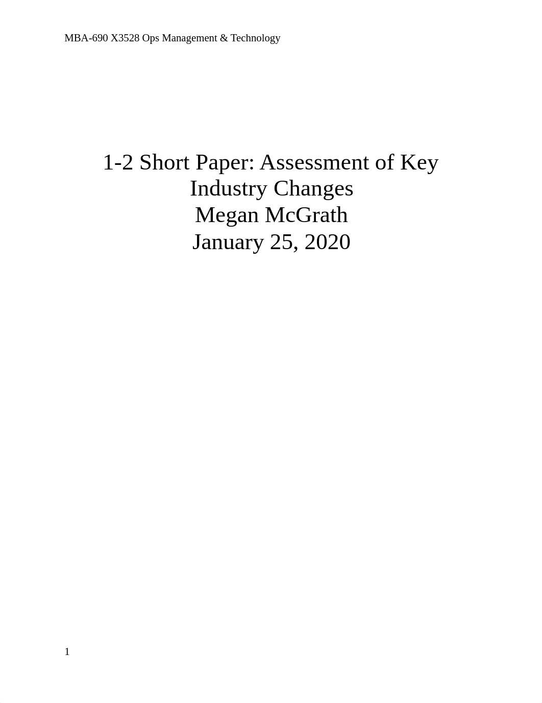 1-2 Short Paper- Assessment of Key Industry Changes.docx_d58rec42s7d_page1