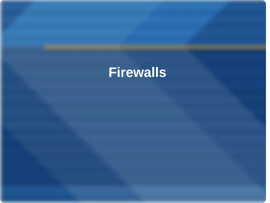 CSU Week 3 Firewalls and IDS_IPS - Copy.pptx_d59fknmfk58_page1