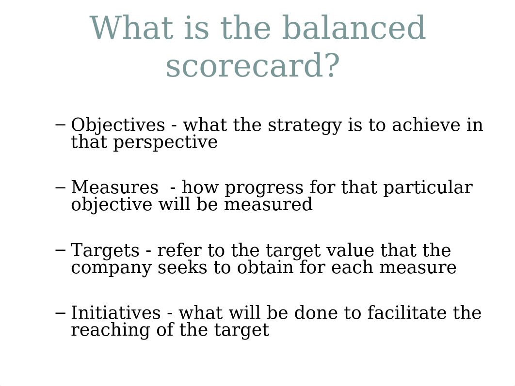 BA422 overview The Balanced Scorecard.ppt_d5a1bxg3411_page4