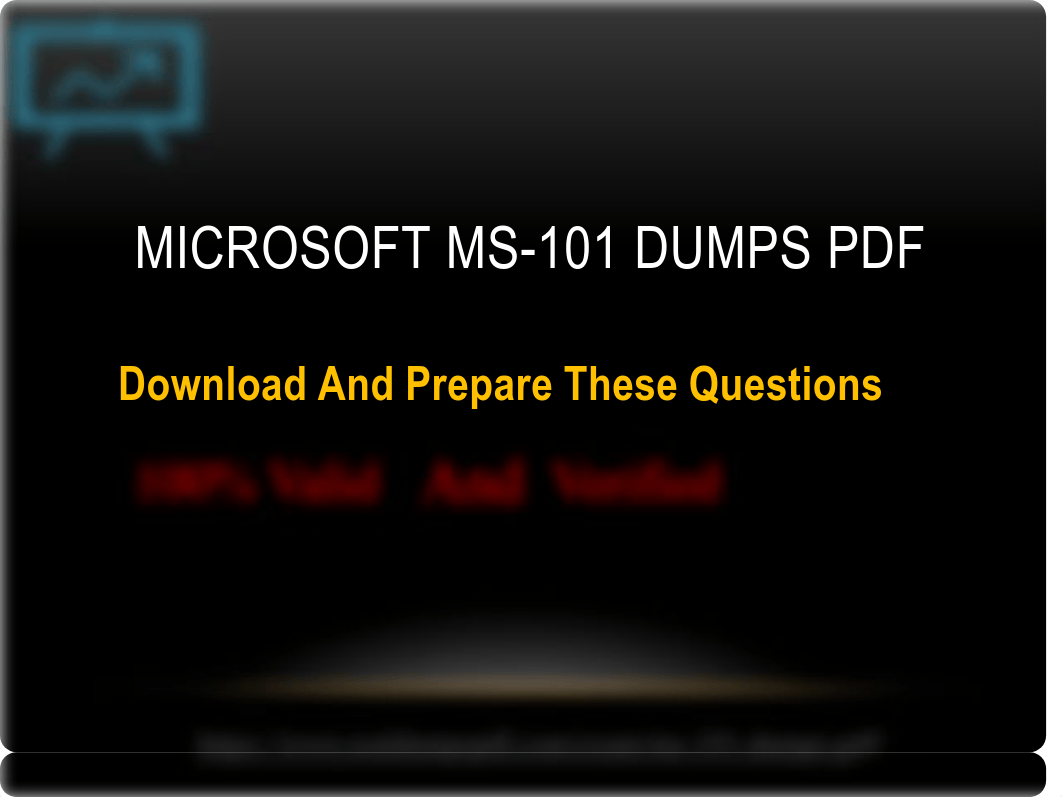 Microsoft MS-101 Dumps Pdf ~ Valid MS-101 Exam Questions.pdf_d5a4b7ww60f_page4