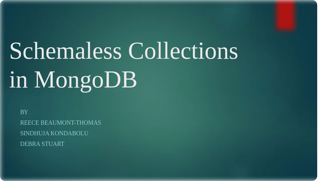 W09 Presentation Schemaless Collections in MongoDB.pptx_d5ao4t4g3jb_page1