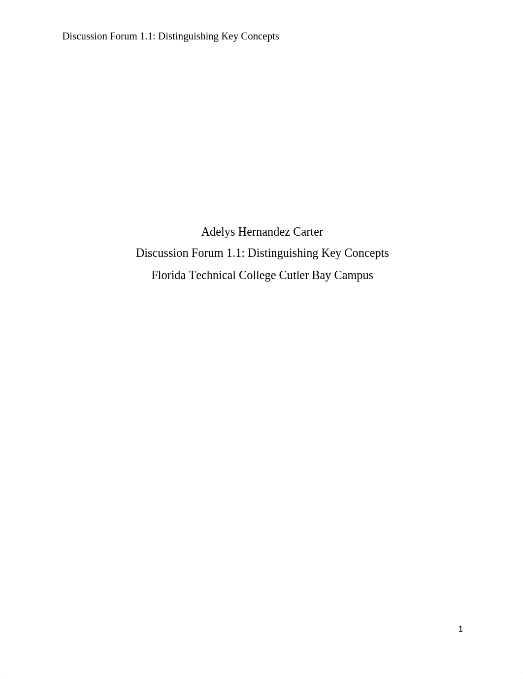 Discussion Forum 1.1 Distinguishing Key Concepts Adelys.docx_d5b3xkyz4nt_page1