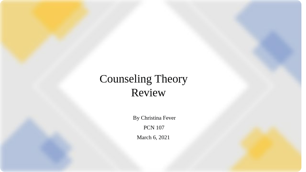 Counseling Theory Presentation.pptx_d5bfgm5qu2x_page1