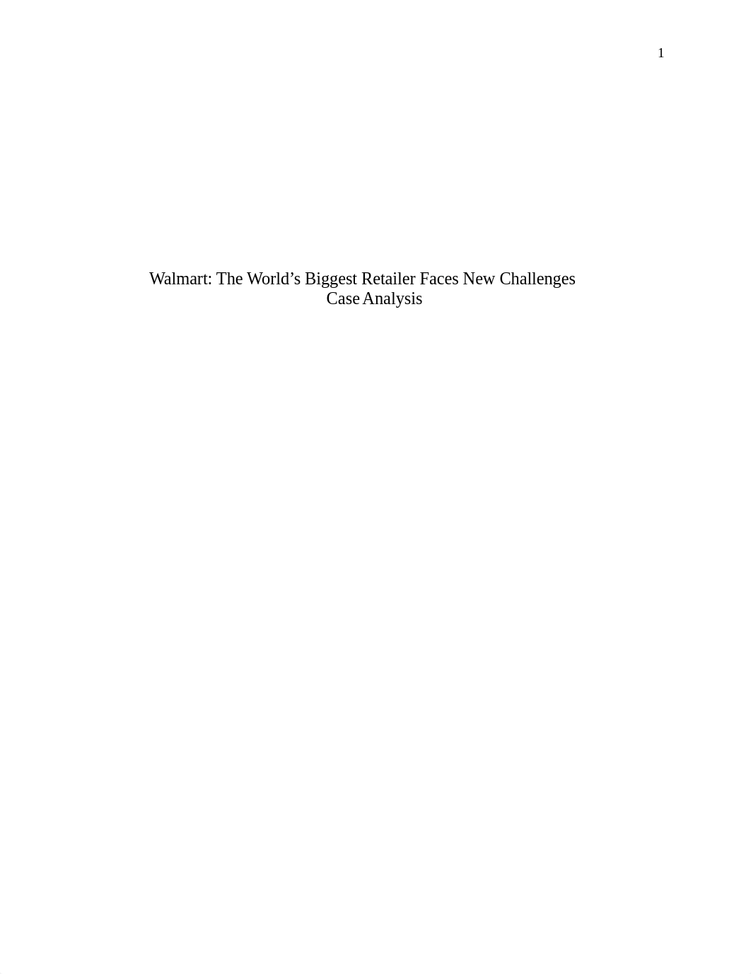 Walmart_the World's Biggest Retailer Faces New Challenges Case Analysis.docx_d5ckhx8nixo_page1