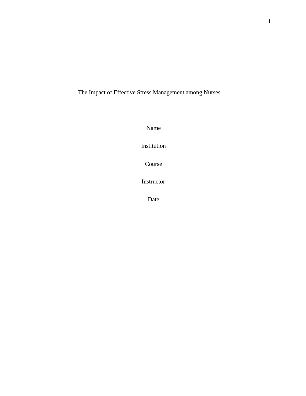 The Impact of Stress Management among Nurses (1).docx_d5de6has7fn_page1