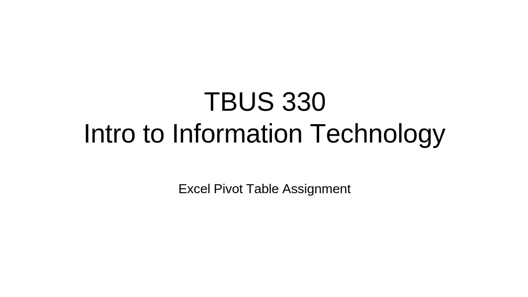 Excel Pivot Table Assignment.pptx_d5dq7wqs10a_page1