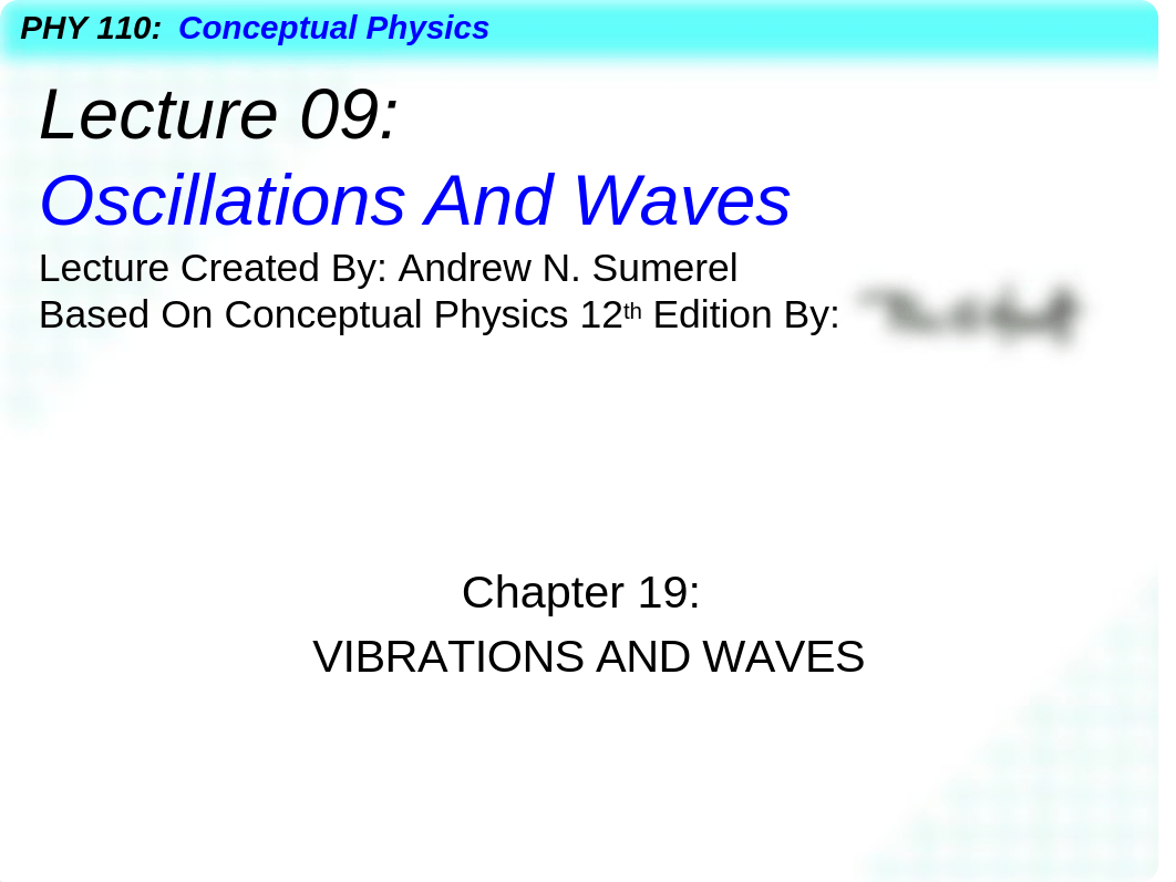 PHY 110 Lecture 09 - Oscillations And Waves.pptx_d5edevhivfh_page1