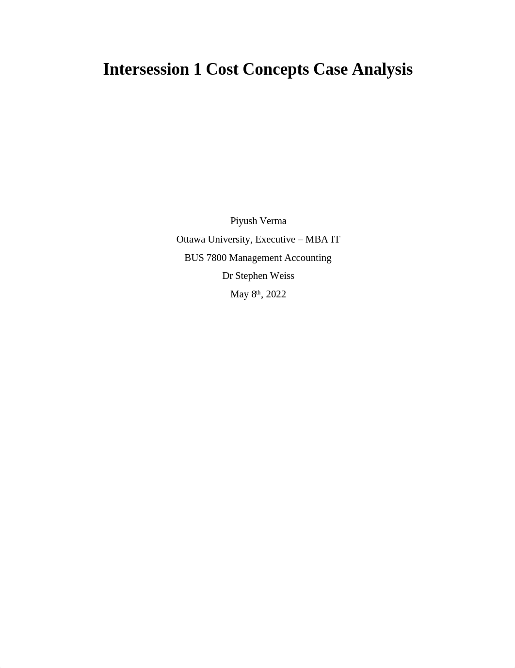 Week 2022-05-08 - Intersession 1 Cost Concepts Case Analysis.docx_d5f7ceuyy31_page1