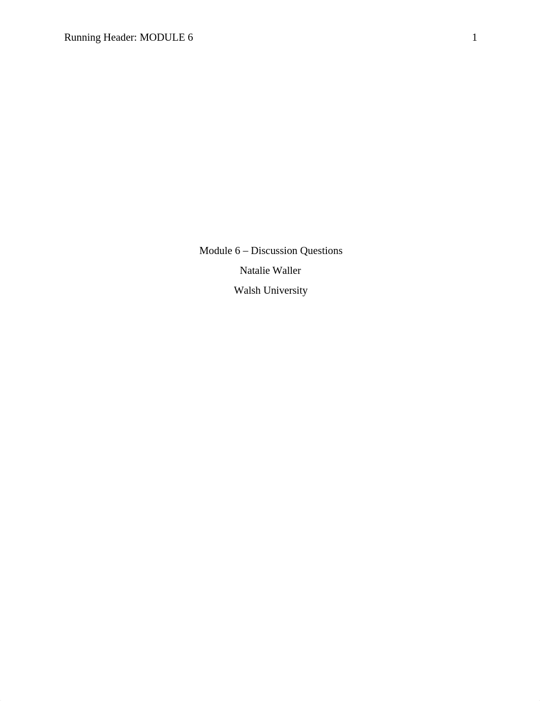 Module 6- Discussion Questions- Waller.docx_d5f85tk5yqh_page1