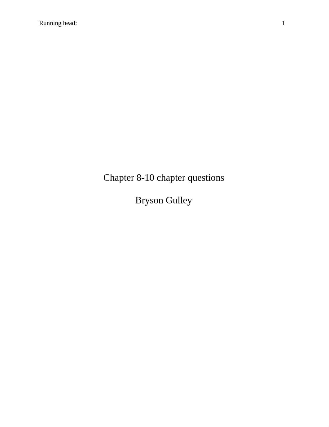 Chapter 8-10 chapter questions.docx_d5gzh22vcj9_page1